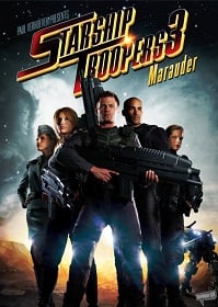 Starship Troopers 3 (2008) สงครามหมื่นขา ล่าล้างจักรวาล ภาค 3