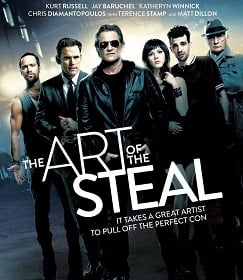 The Art of the Steal (2013) ขบวนการโจรปล้นเหนือเมฆ