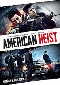 American Heist (2014) โคตรคนปล้นระห่ำเมือง