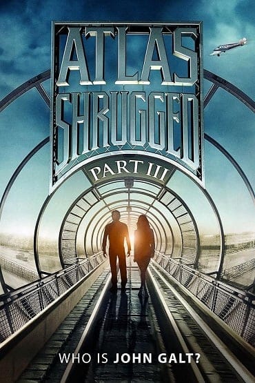 Atlas Shrugged III  Who Is John Galt? (2014) อัจฉริยะรถด่วนล้ำโลก 3