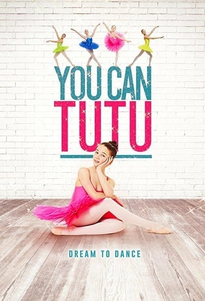 You Can Tutu (2017)