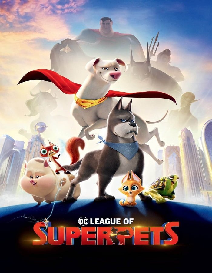 DC League of Super Pets (2022) ขบวนการซูเปอร์เพ็ทส์