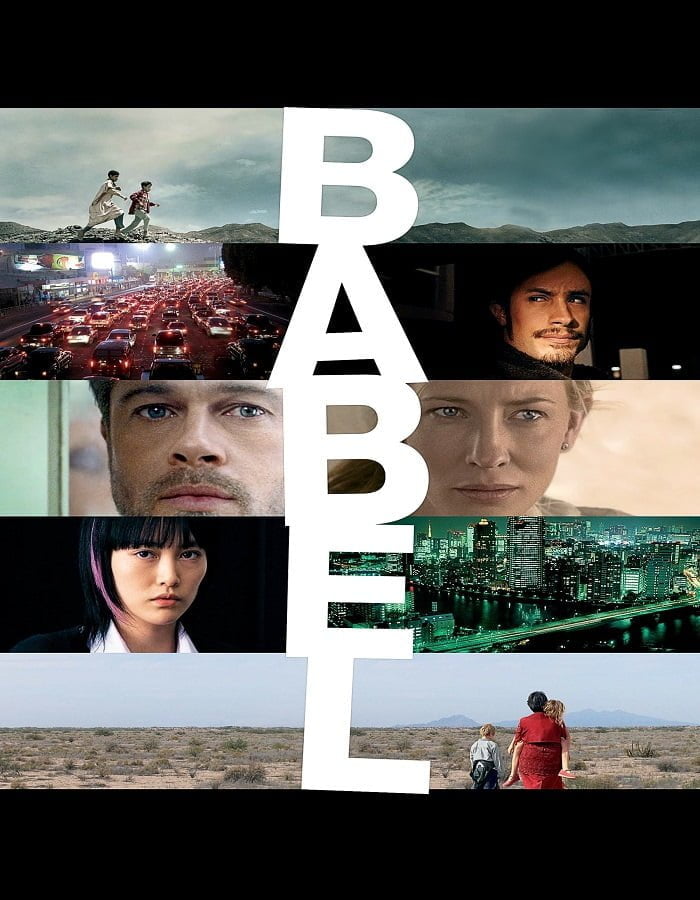 Babel (2006) อาชญากรรม / ความหวัง / การสูญเสีย