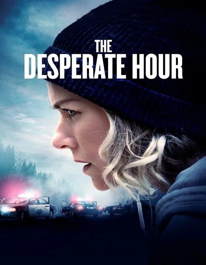 The Desperate Hour (2021) ฝ่าวิกฤต วิ่งหนีตาย