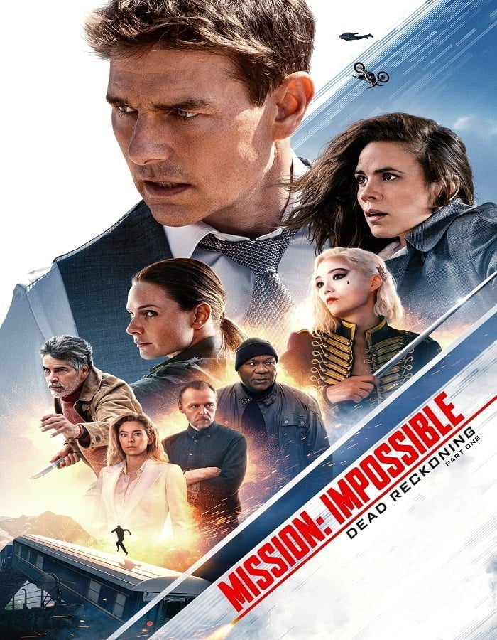 Mission: Impossible Dead Reckoning Part One (2023) มิชชั่น อิมพอสซิเบิ้ล 7 ล่าพิกัดมรณะ